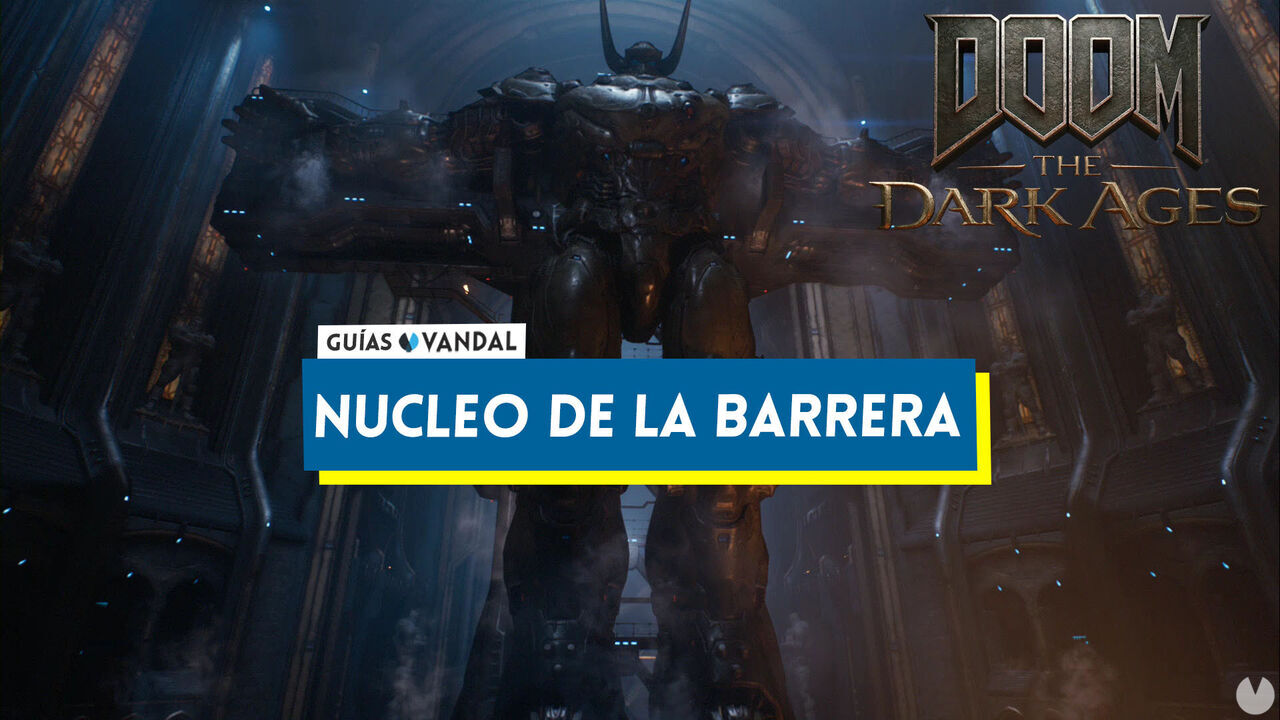 Ncleo de la barrera al 100% en DOOM: The Dark Ages - DOOM: The Dark Ages