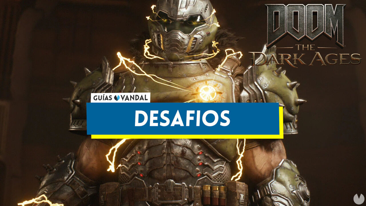 Todos los desafos en DOOM: The Dark Ages, cmo completarlos y recompensas - DOOM: The Dark Ages