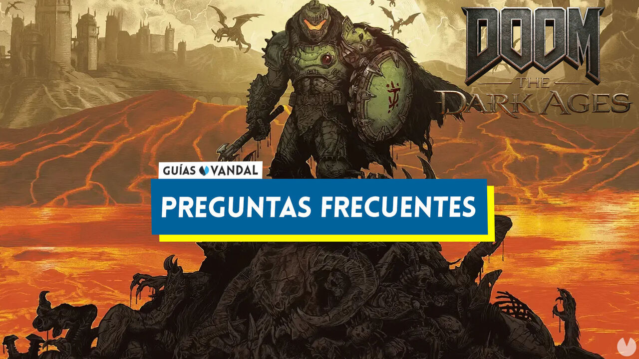 Preguntas frecuentes en DOOM: The Dark Ages - DOOM: The Dark Ages