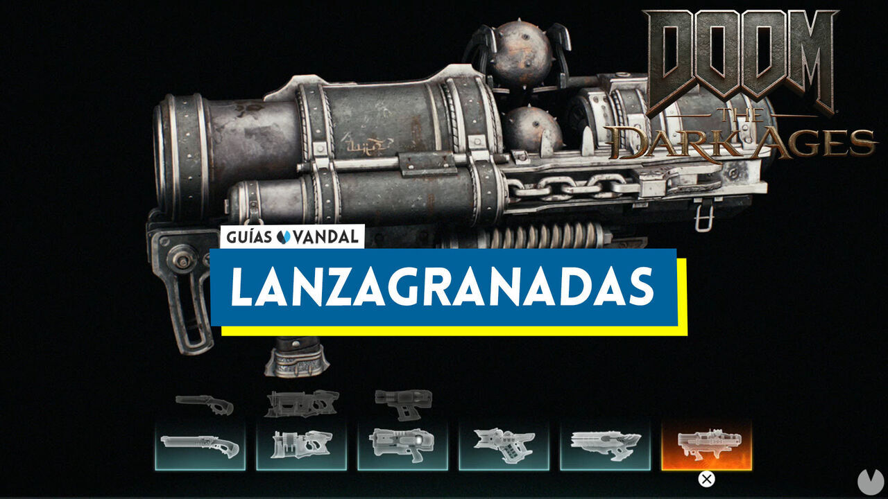 Lanzagranadas en DOOM: The Dark Ages, cmo conseguirlo y mejoras - DOOM: The Dark Ages