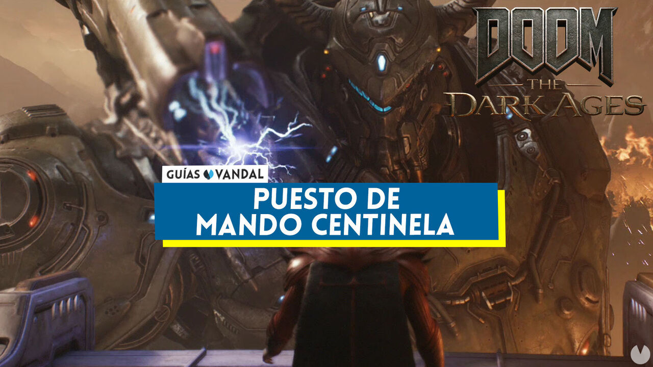 Puesto de mando Centinela al 100% en DOOM: The Dark Ages - DOOM: The Dark Ages