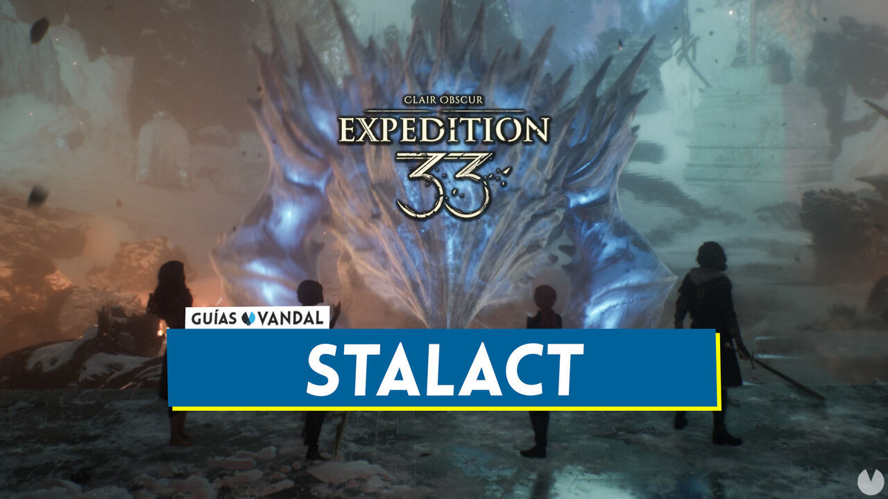 Stalact en Clair Obscur Expedition 33: Cmo derrotarlo y puntos dbiles - Clair Obscur: Expedition 33