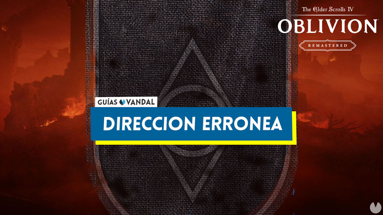 Direccin errnea al 100% en Oblivion Remastered - The Elder Scrolls IV: Oblivion Remastered