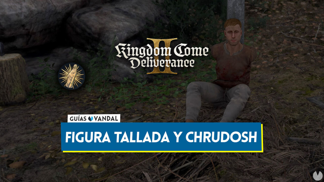 Dnde encontrar a Chrudosh y la figura tallada en Kingdom Come Deliverance 2 - Kingdom Come: Deliverance II