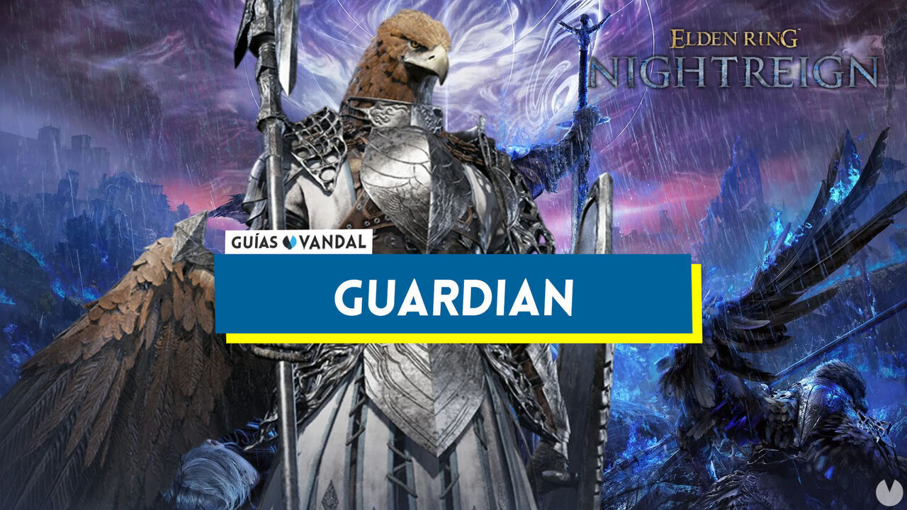 Cmo jugar con Guardin en Elden Ring Nightreign: mejores armas, estrategias... - Elden Ring Nightreign