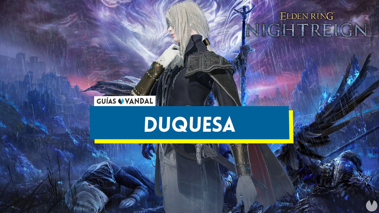 Cmo jugar con Duquesa en Elden Ring Nightreign: mejores armas, estrategias... - Elden Ring Nightreign