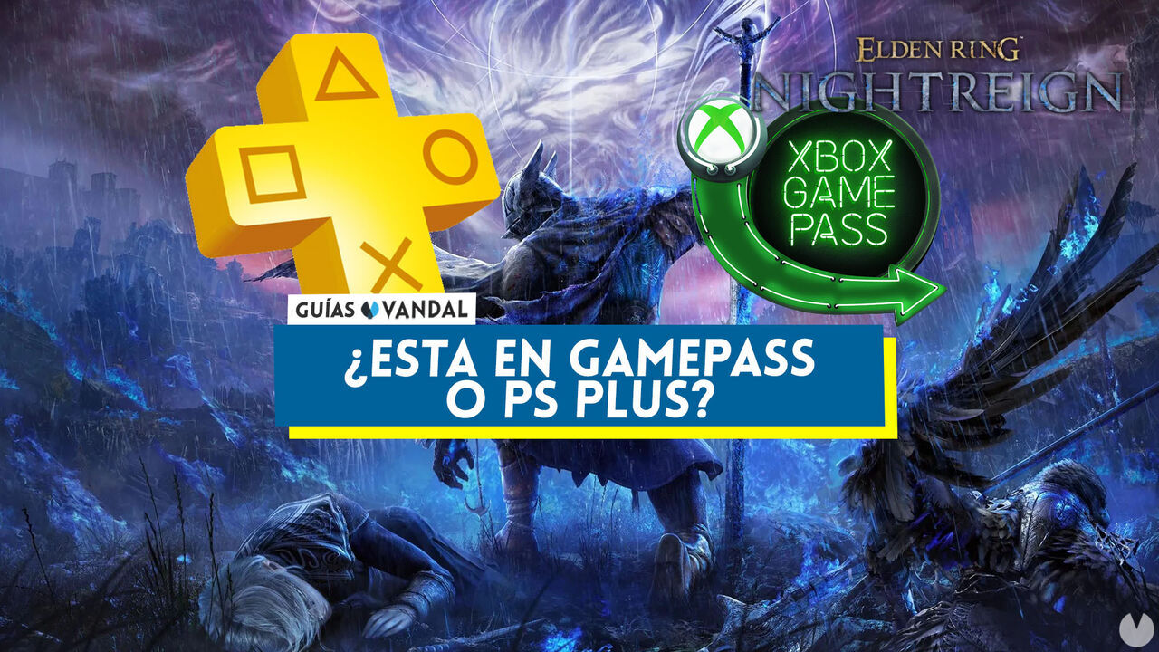 Est Elden Ring Nightreign en GamePass o PS Plus? - Elden Ring Nightreign