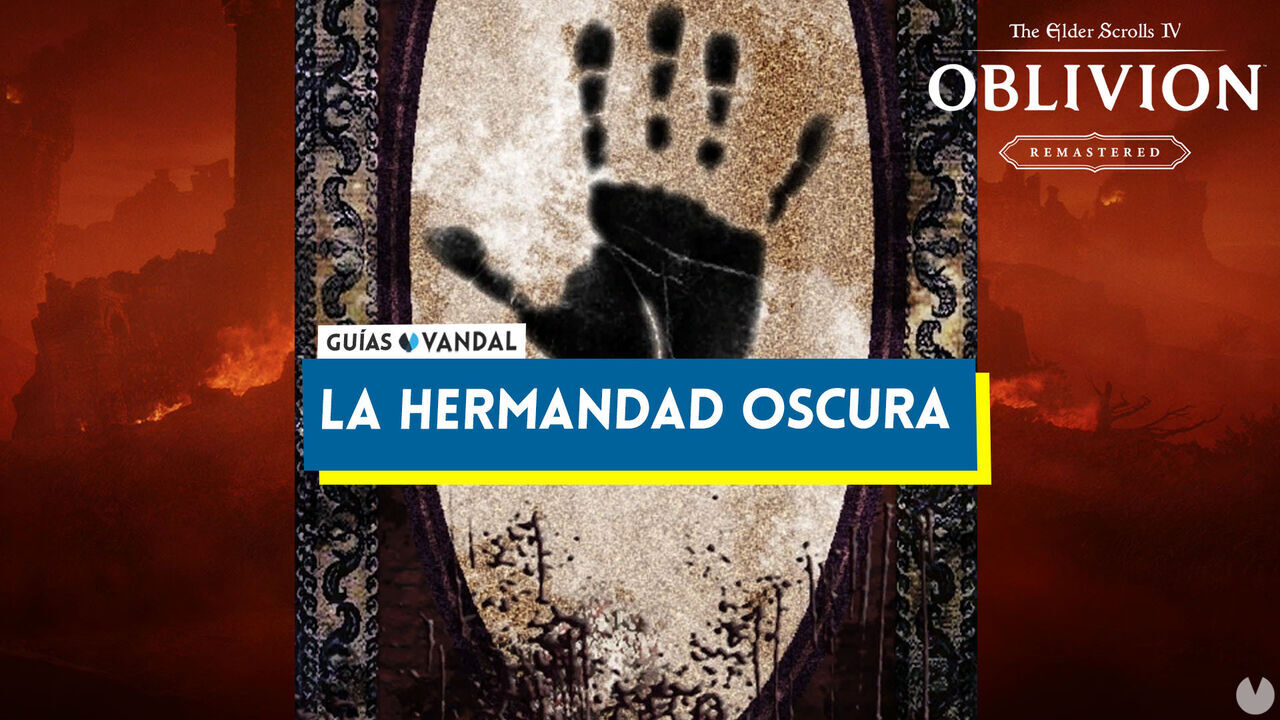 Cmo unirse la Hermandad Oscura en Oblivion Remastered, misiones y recompensas - The Elder Scrolls IV: Oblivion Remastered