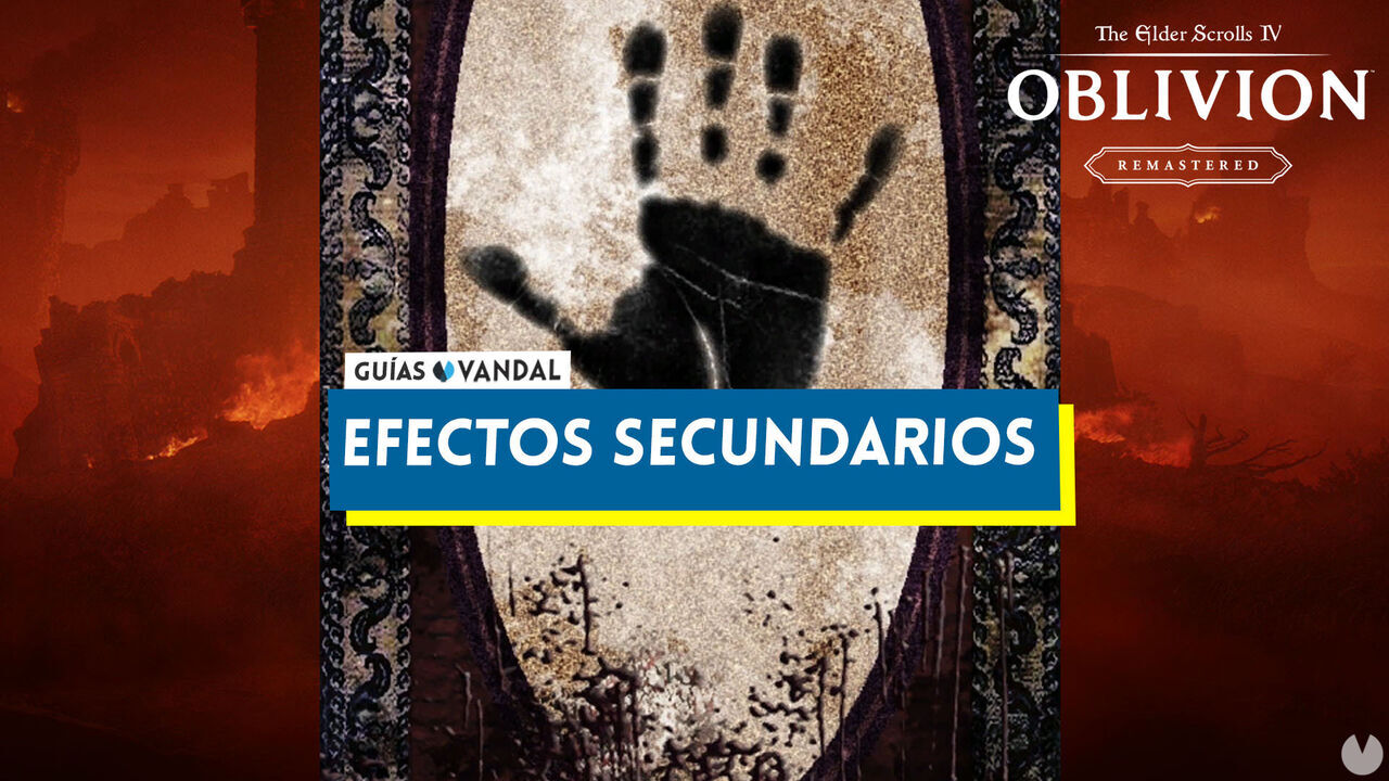 Efectos secundarios al 100% en Oblivion Remastered - The Elder Scrolls IV: Oblivion Remastered