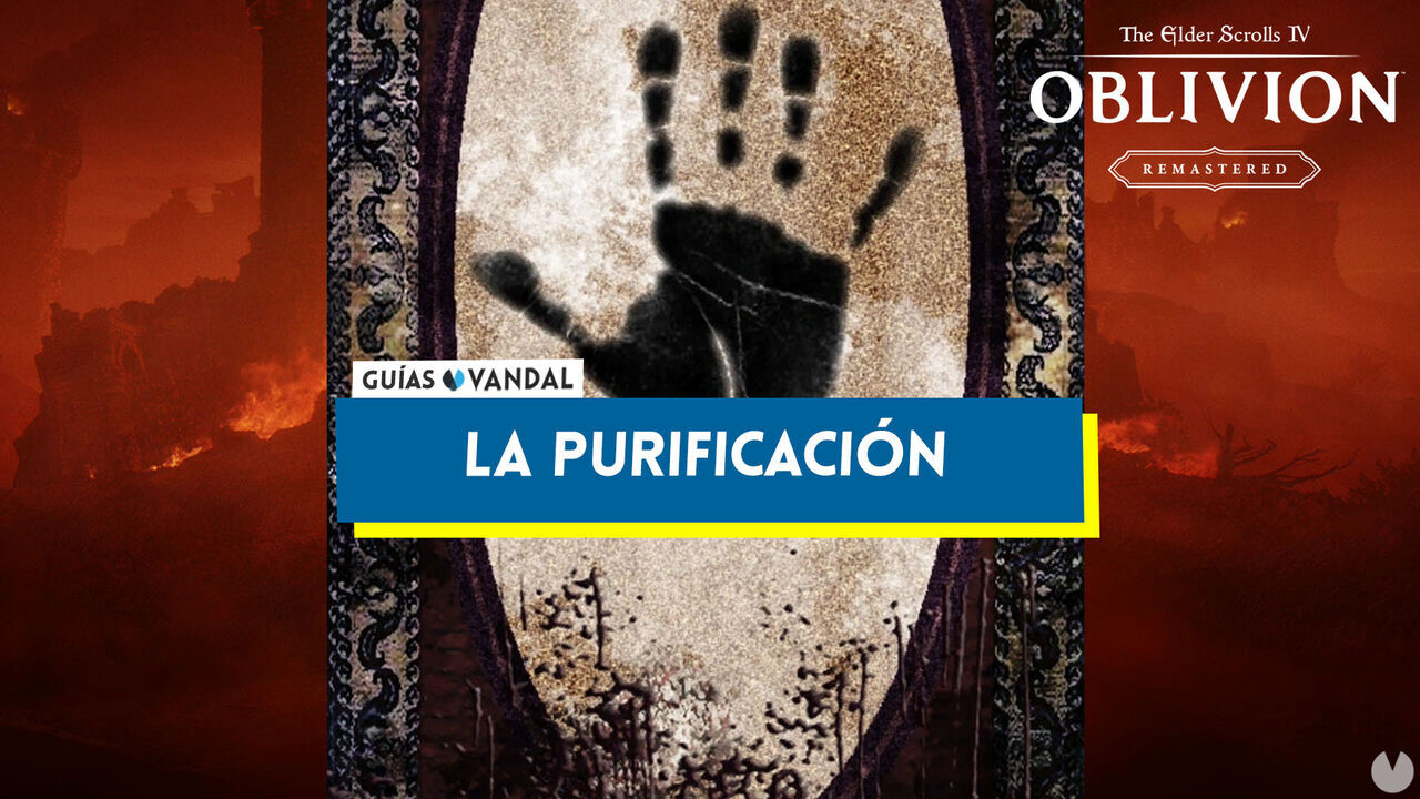 La purificacin al 100% en Oblivion Remastered - The Elder Scrolls IV: Oblivion Remastered
