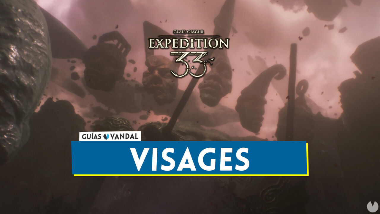 Visages al 100% en Clair Obscur: Expedition 33 - Clair Obscur: Expedition 33