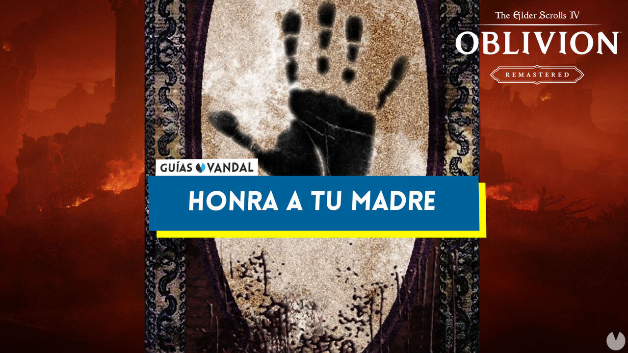 Honra a tu madre al 100% en Oblivion Remastered - The Elder Scrolls IV: Oblivion Remastered