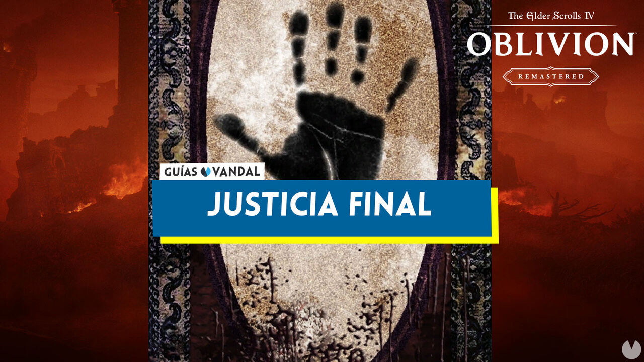 Justicia final al 100% en Oblivion Remastered - The Elder Scrolls IV: Oblivion Remastered