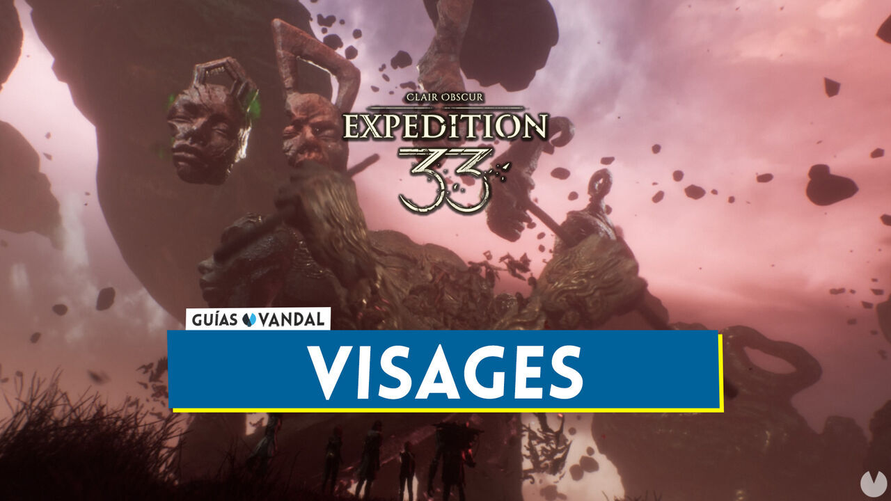 Jefe Visages en Clair Obscur Expedition 33: Cmo derrotarlo y puntos dbiles - Clair Obscur: Expedition 33