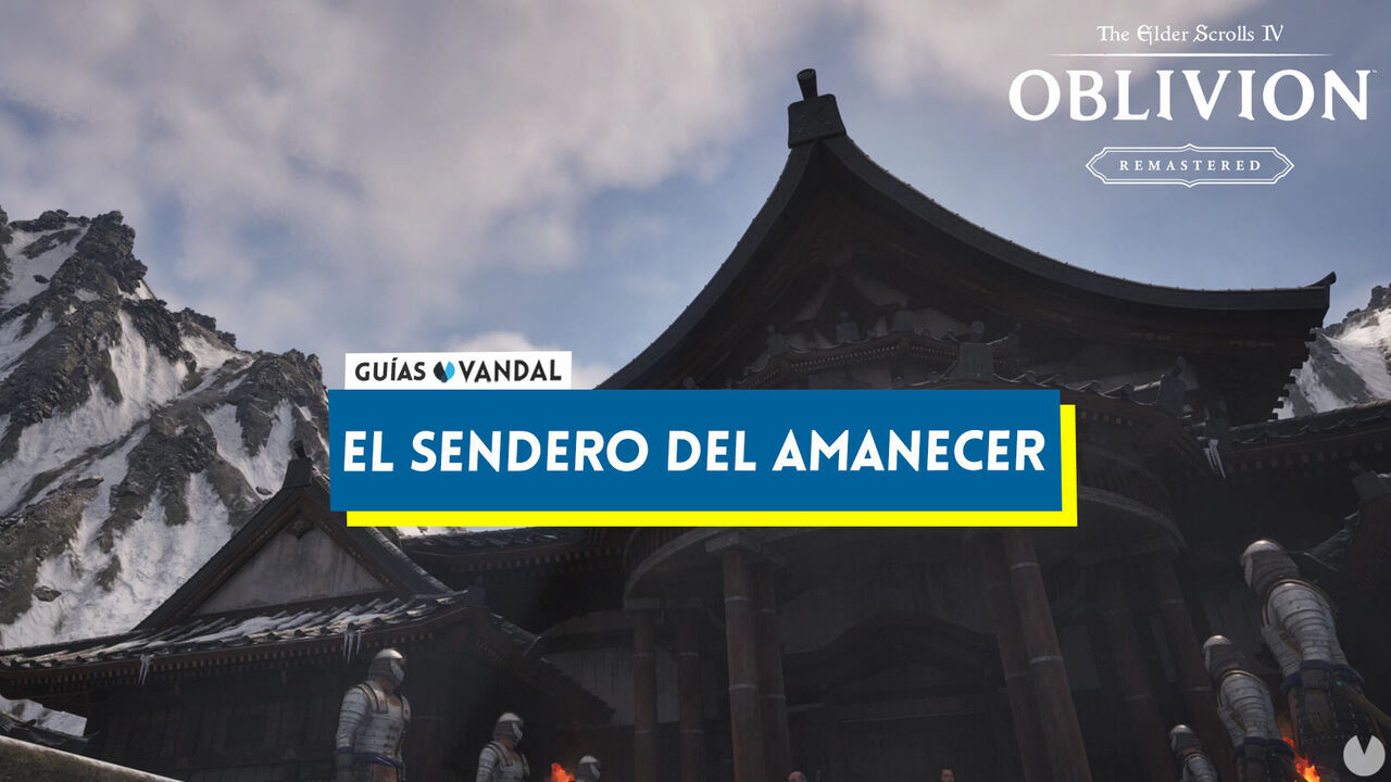 El sendero del Amanecer al 100% en Oblivion Remastered - The Elder Scrolls IV: Oblivion Remastered