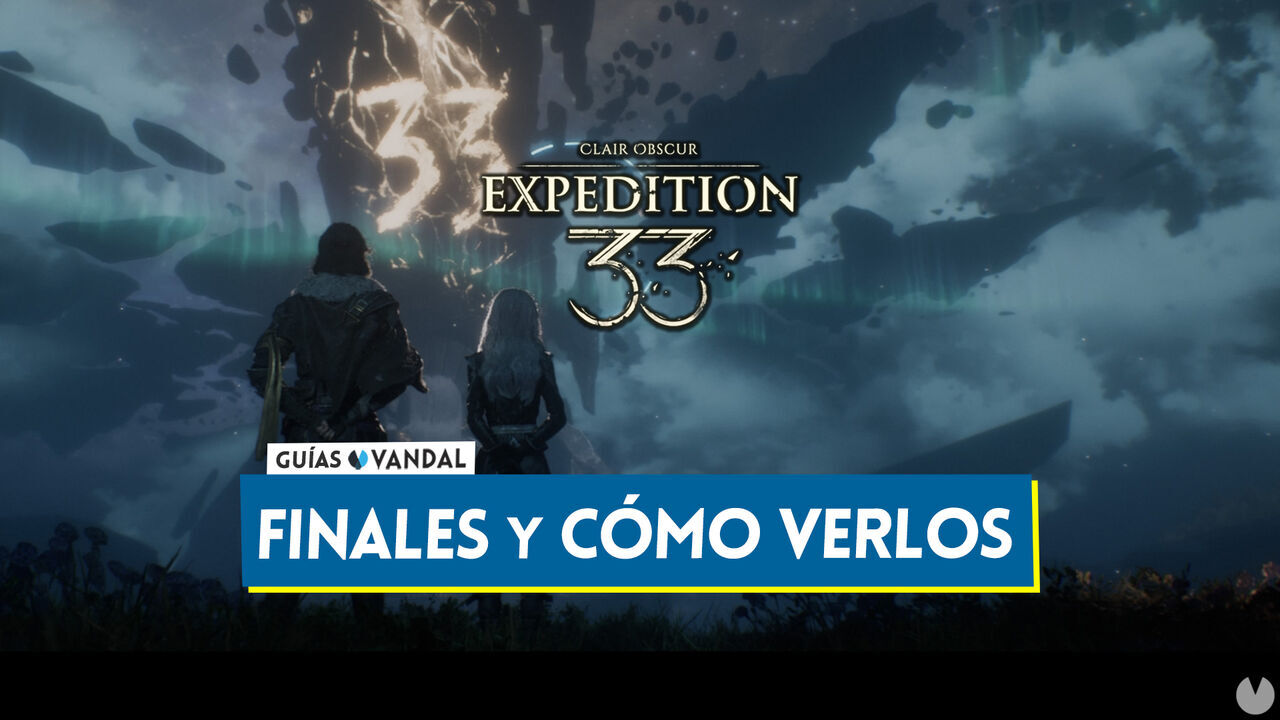 Finales de Clair Obscur Expedition 33: Cuntos hay y cmo verlos todos? - Clair Obscur: Expedition 33