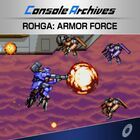Console Archives Rohga: Armor Force