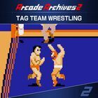 Arcade Archives 2 TAG TEAM WRESTLING