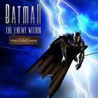 Portada Batman: The Enemy Within Episode 3 - Fractured Mask