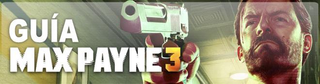 Guía de Max Payne 3