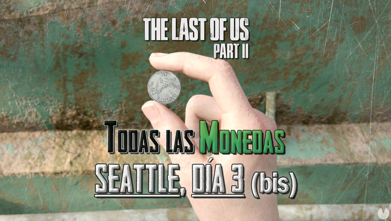 TODAS las monedas de Seattle, da 3 (Abby) en The Last of Us 2 - The Last of Us Parte II