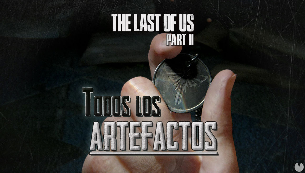 TODOS los Artefactos de The Last of Us 2 y cmo conseguirlos - The Last of Us Parte II