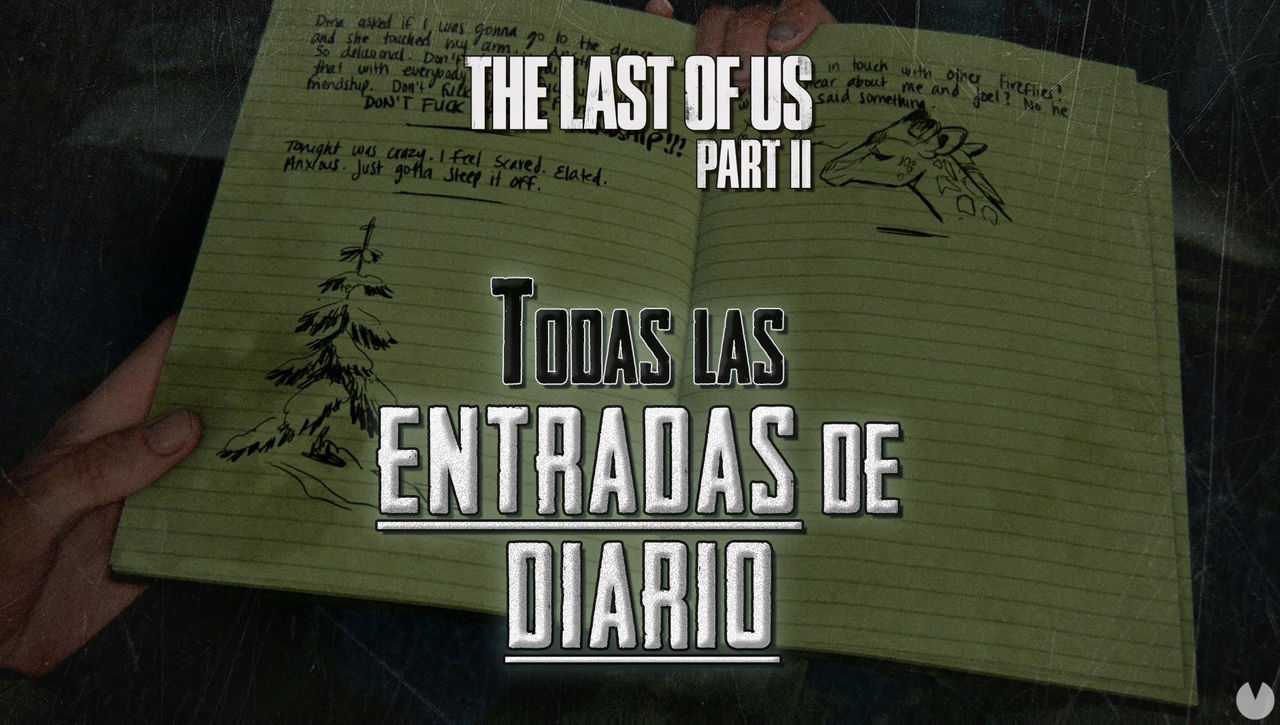 TODAS las entradas de diario de The Last of Us 2 y cmo conseguirlas - The Last of Us Parte II