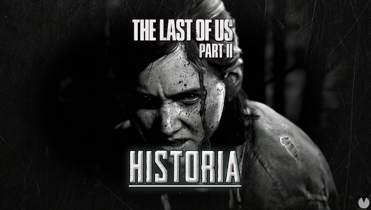 The Last of Us 2: historia completa y captulos (Walkthrough) - The Last of Us Parte II