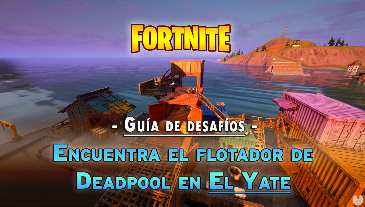 Fortnite: Encuentra los flotadores de Deadpool en El Yate - Localizacin - Fortnite Battle Royale