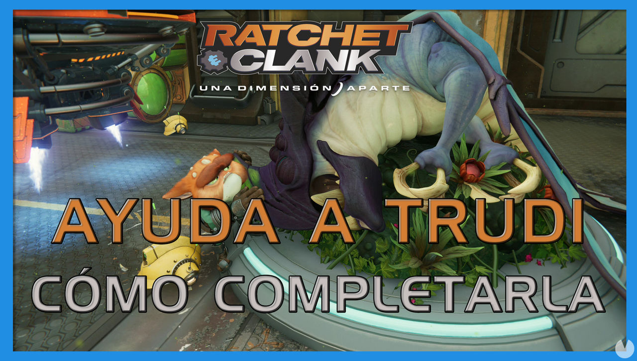 Ayuda a Trudi en Ratchet & Clank: Una dimensin aparte al 100% - Ratchet & Clank: Una Dimensin Aparte