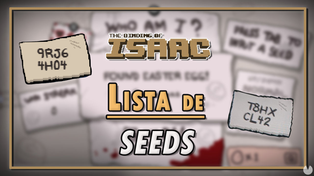 Seeds de The Binding of Isaac: Listado completo de semillas y caractersticas - The Binding of Isaac: Rebirth