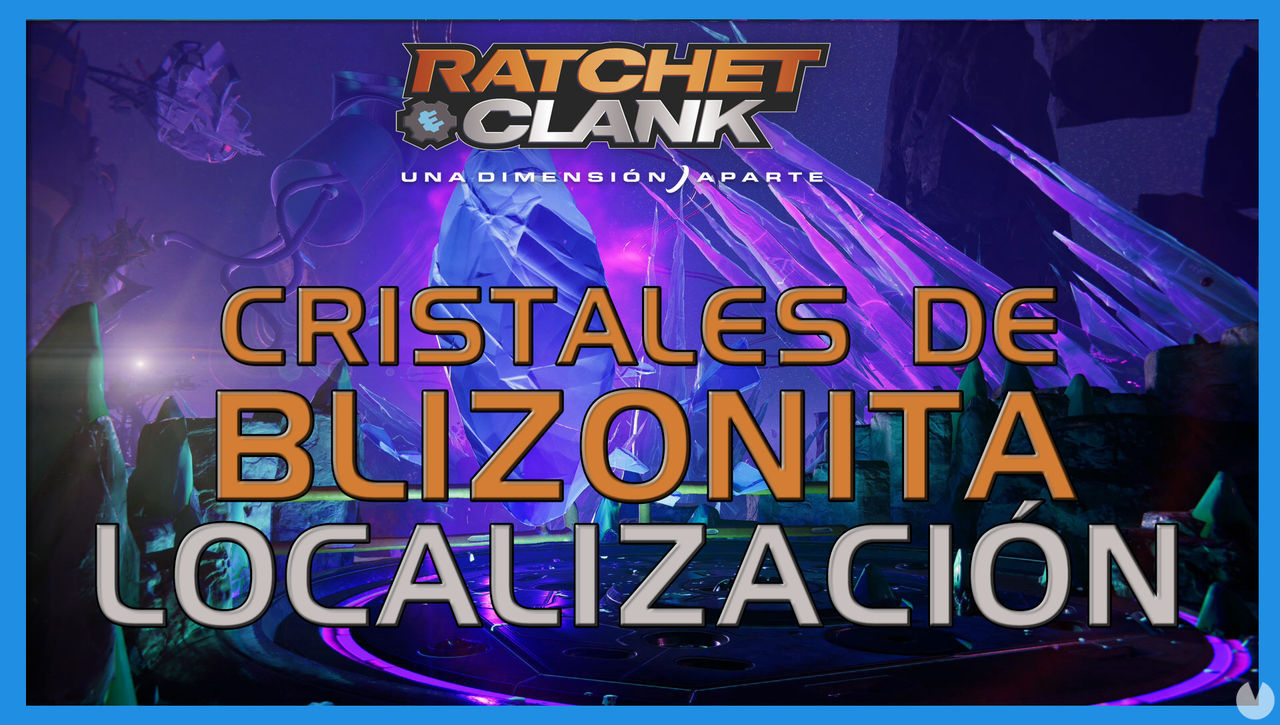 Cristales de blizonita en Ratchet & Clank: Una dimensin aparte - LOCALIZACIN - Ratchet & Clank: Una Dimensin Aparte