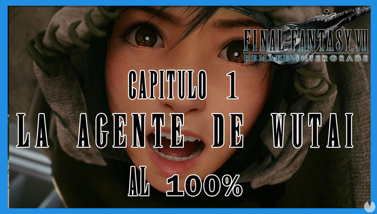 Captulo 1 en Final Fantasy VII Remake INTERmission al 100% - Final Fantasy VII Remake