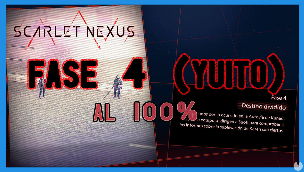 Fase 4: Destino dividido al 100% en Scarlet Nexus - Scarlet Nexus