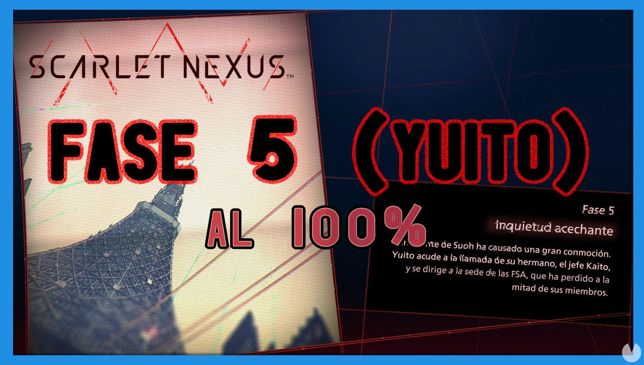 Fase 5: Inquietud acechante al 100% en Scarlet Nexus - Scarlet Nexus