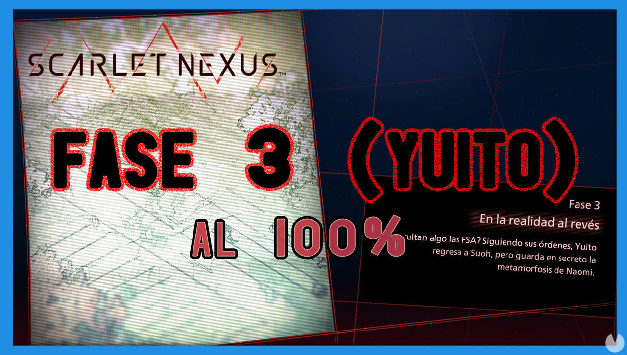 Fase 3: En la realidad al revs al 100% en Scarlet Nexus - Scarlet Nexus
