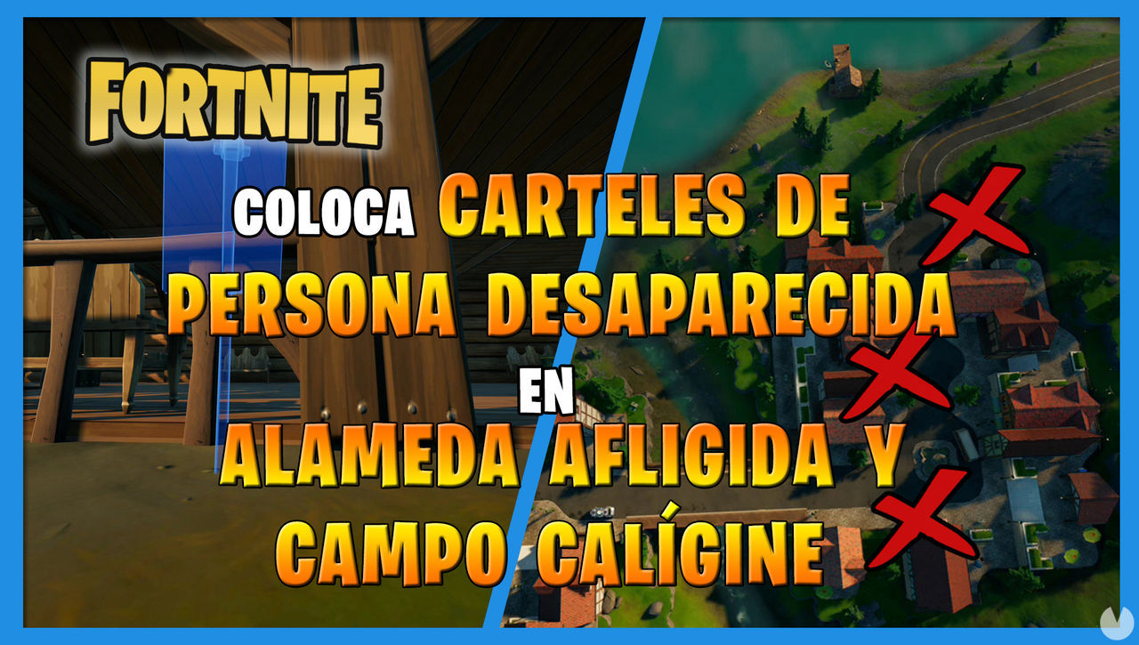 Fortnite: Coloca carteles de persona desaparecida en Alameda Afligida y Campo Calgine - Fortnite Battle Royale
