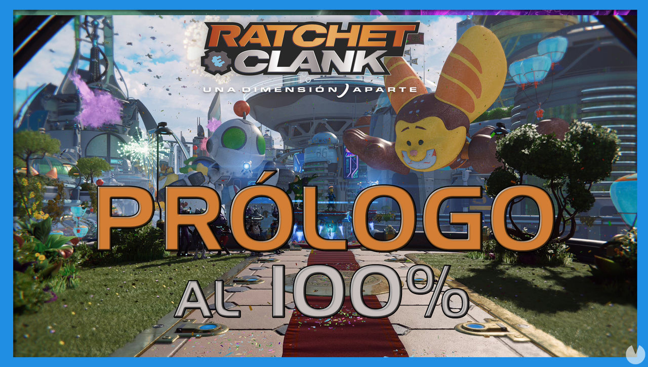 Prlogo en Ratchet & Clank: Una dimensin aparte al 100% - Ratchet & Clank: Una Dimensin Aparte