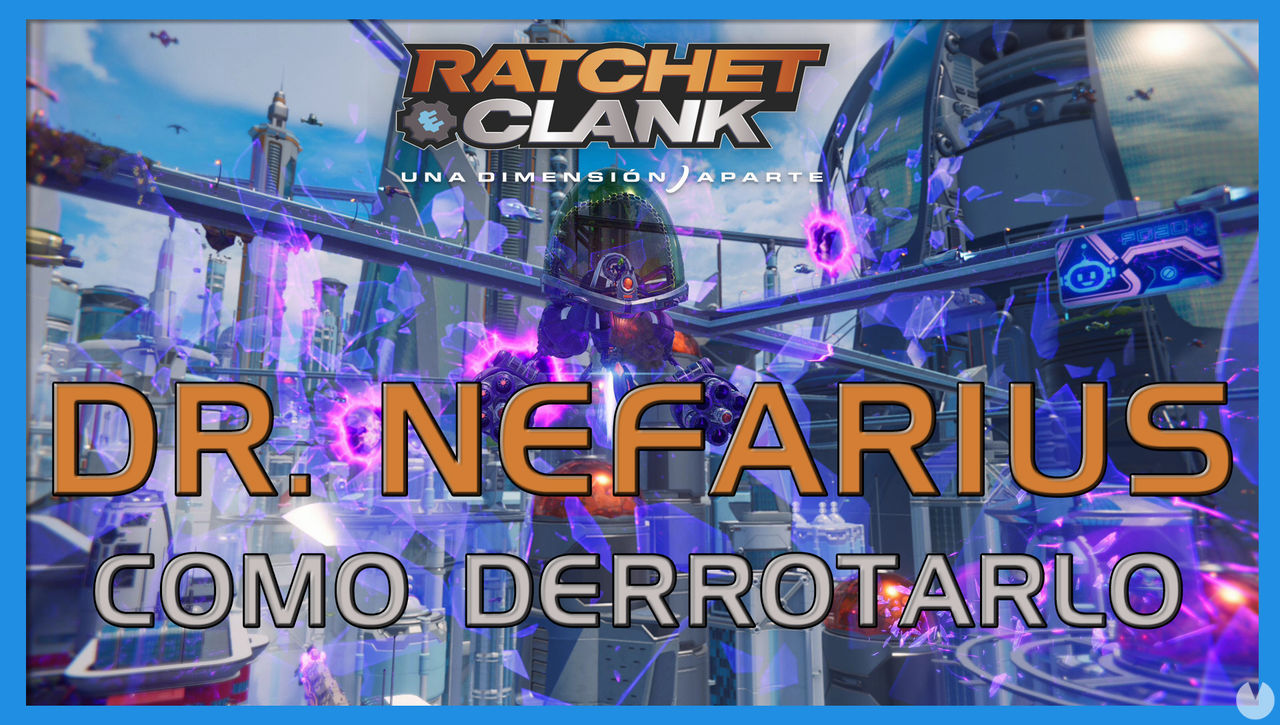 Dr. Nefarius en Ratchet & Clank: Una dimensin aparte - Cmo derrotarlo - Ratchet & Clank: Una Dimensin Aparte