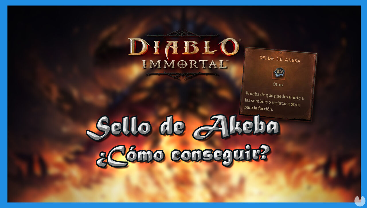 Sellos de Akeba en Diablo Immortal: Cmo conseguirlos y utilizarlos - Diablo Immortal