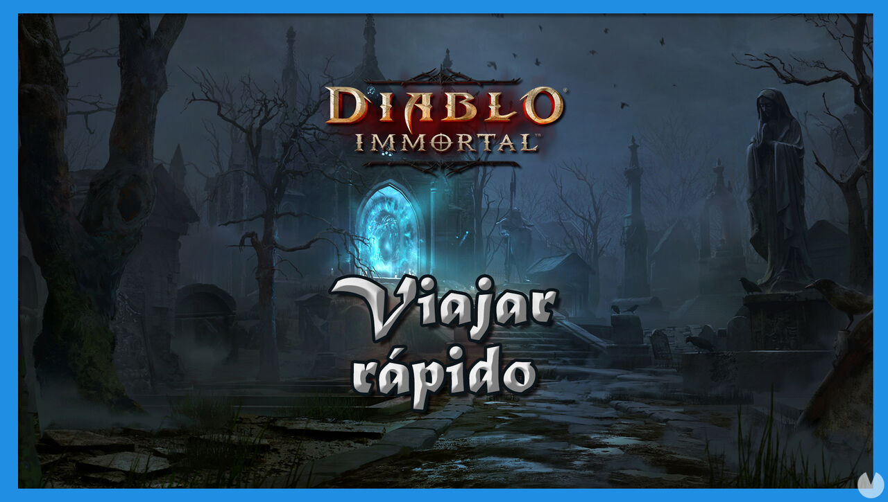 Viaje rpido en Diablo Immortal: Cmo desbloquear portales de teletransporte - Diablo Immortal