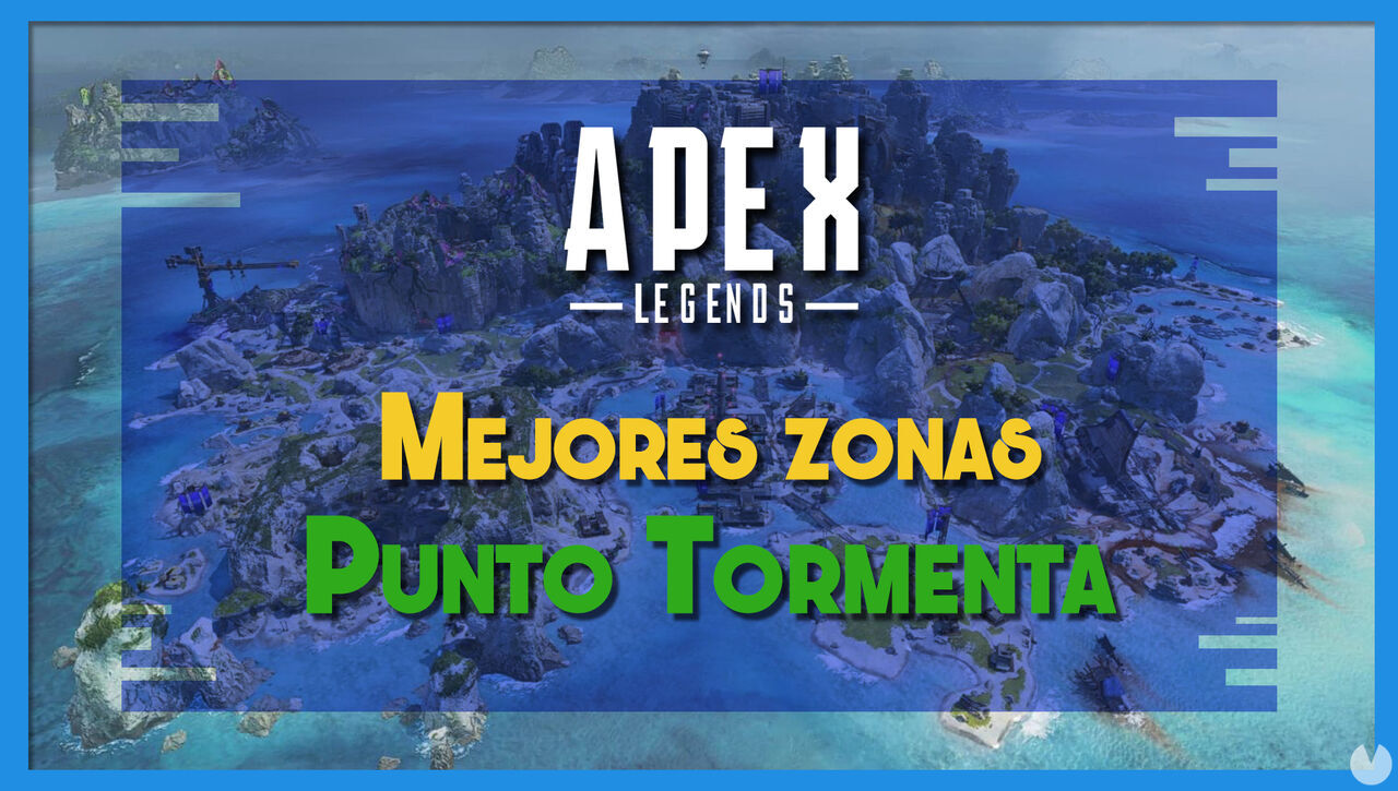 Apex Legends: Los MEJORES lugares de Punto Tormenta para aterrizar y lootear - Apex Legends