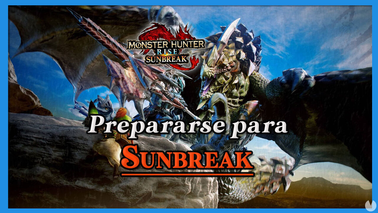 Cmo prepararse para Monster Hunter Rise Sunbreak: Mejores consejos y qu hacer - Monster Hunter Rise: Sunbreak