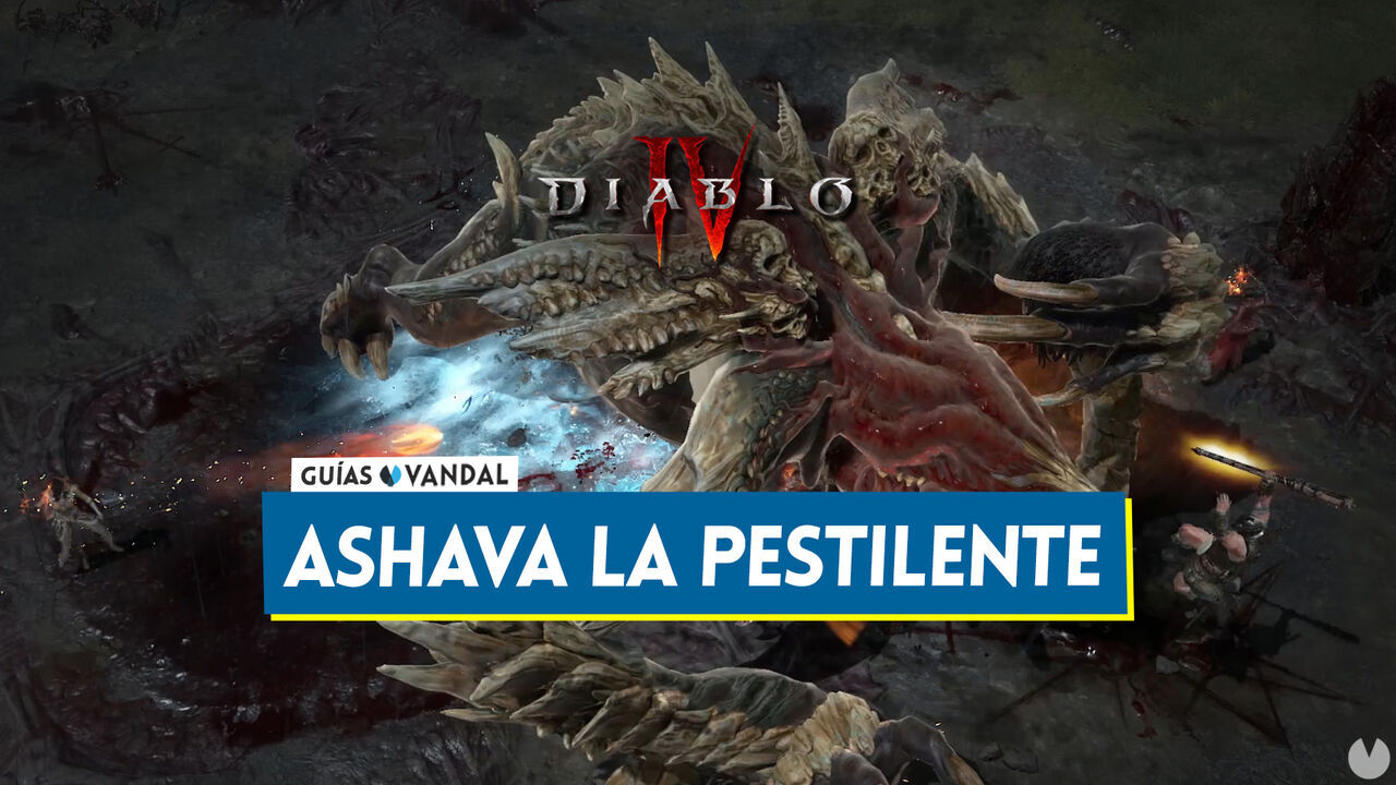 Ashava la Pestilente en Diablo 4: Cmo derrotarla, localizacin y consejos - Diablo 4