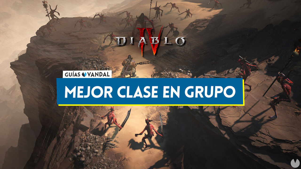 Diablo 4: Cul es la mejor clase para jugar en grupo (PvE) y cooperativo - Diablo 4