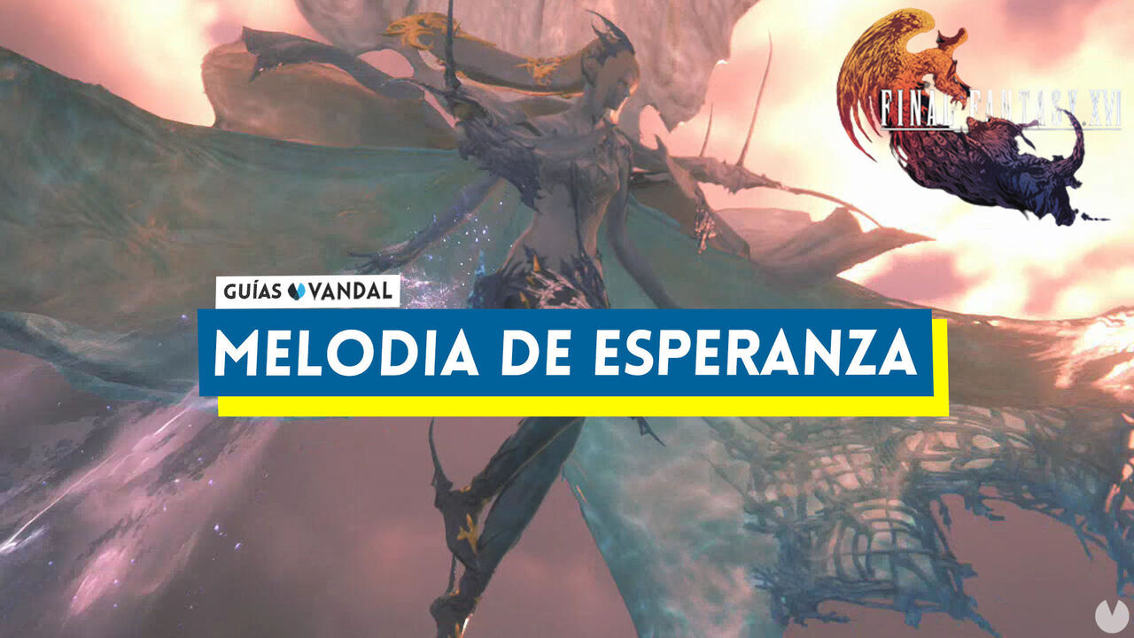 Meloda de esperanza al 100% en Final Fantasy XVI - Final Fantasy XVI