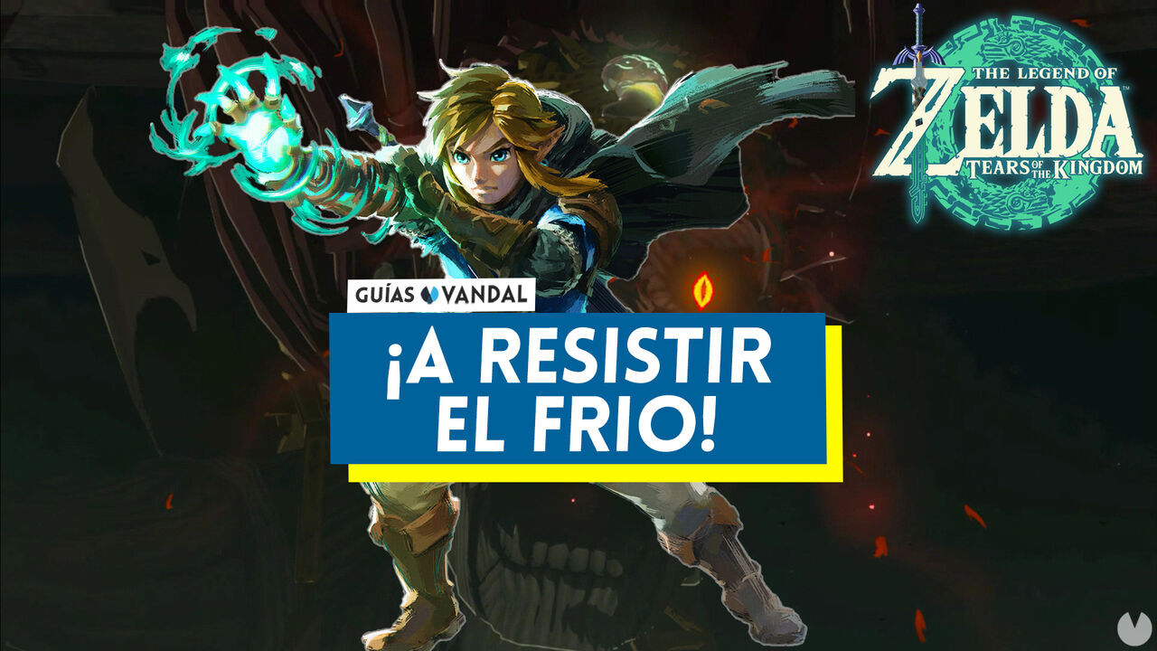 A resistir el fro! en Zelda: Tears of the Kingdom - The Legend of Zelda: Tears of the Kingdom