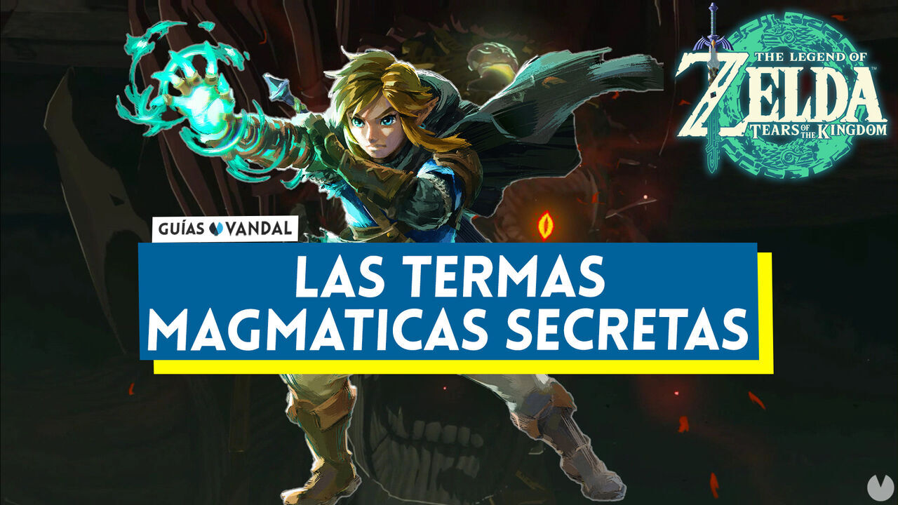 Las termas magmticas secretas en Zelda: Tears of the Kingdom - The Legend of Zelda: Tears of the Kingdom