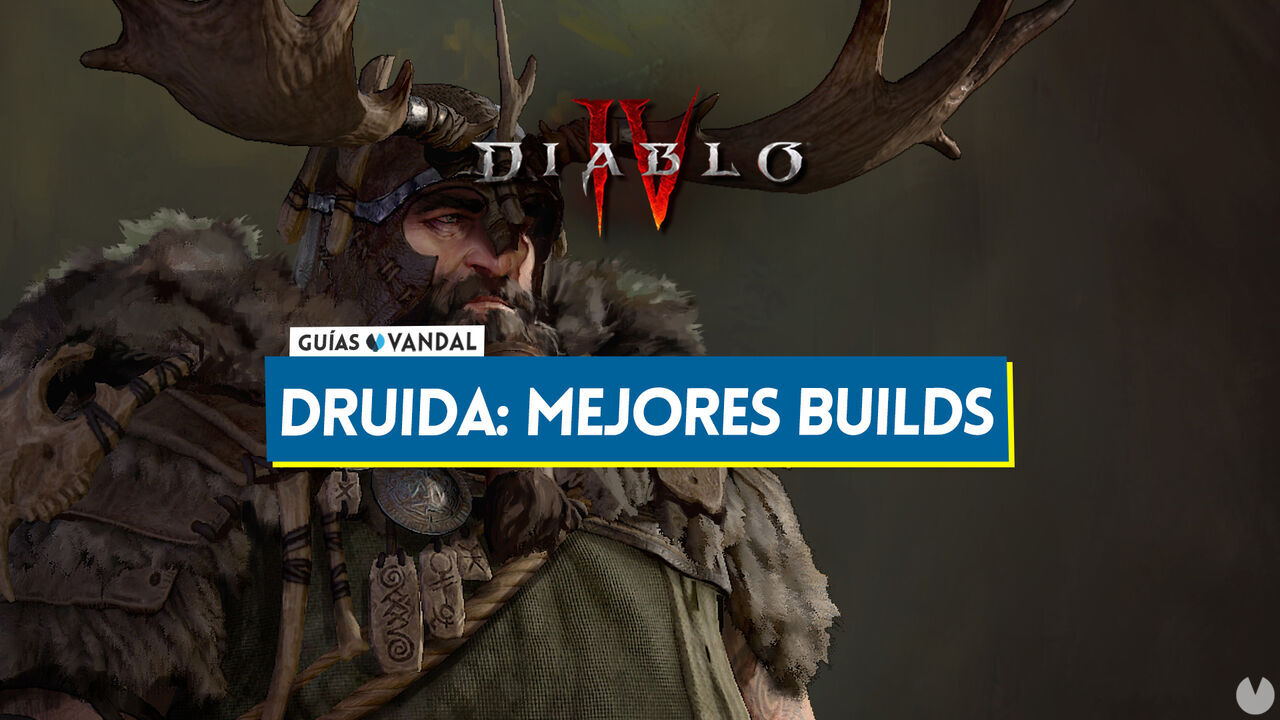 Diablo 4: Las mejores builds para el Druida - Diablo 4