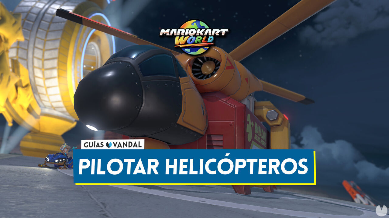 Mario Kart World: Cmo pilotar helicpteros y dnde encontrarlos - Mario Kart World